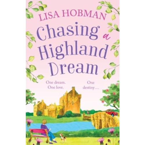 Boldwood Books Ltd Chasing a Highland Dream (häftad, eng)