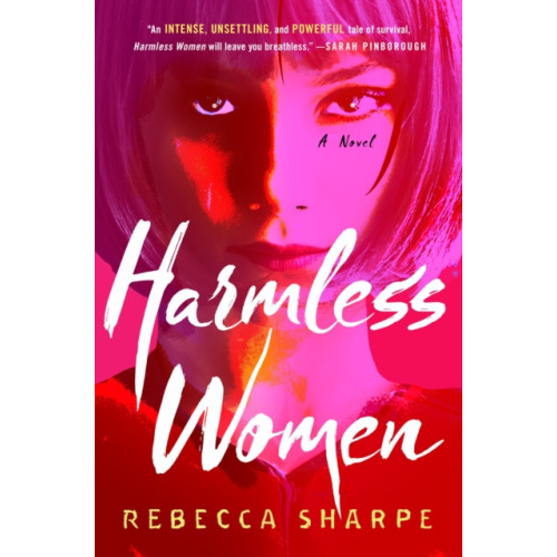 St. Martin's Publishing Group Harmless Women (inbunden, eng)