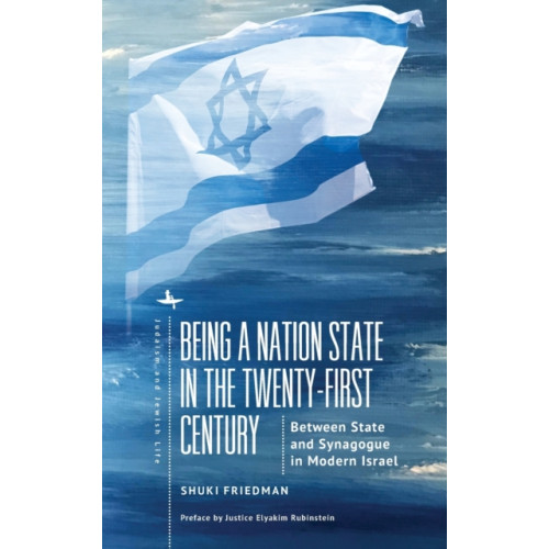 Academic Studies Press Being a Nation State in the Twenty-First Century (inbunden, eng)