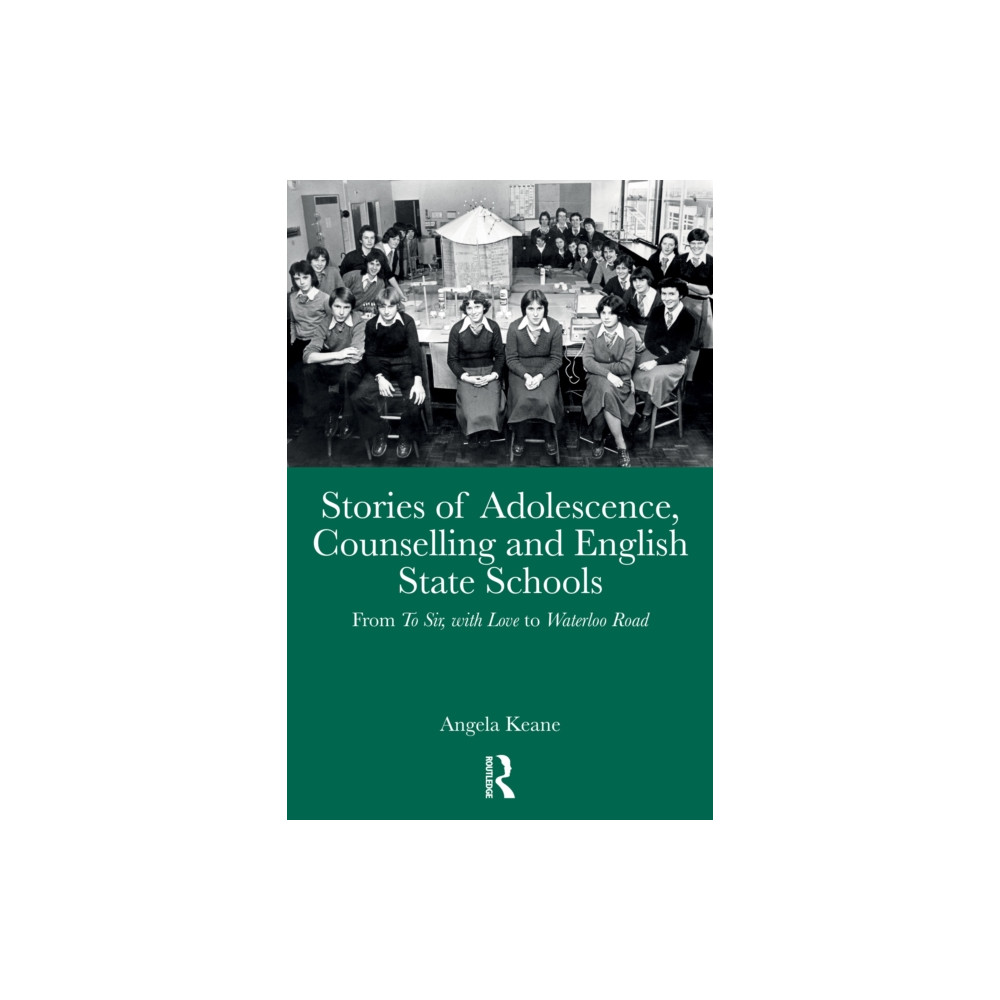 Produktbild för Stories of Adolescence, Counselling and English State Schools From To Sir, with Love to Waterloo Road (häftad, eng)
