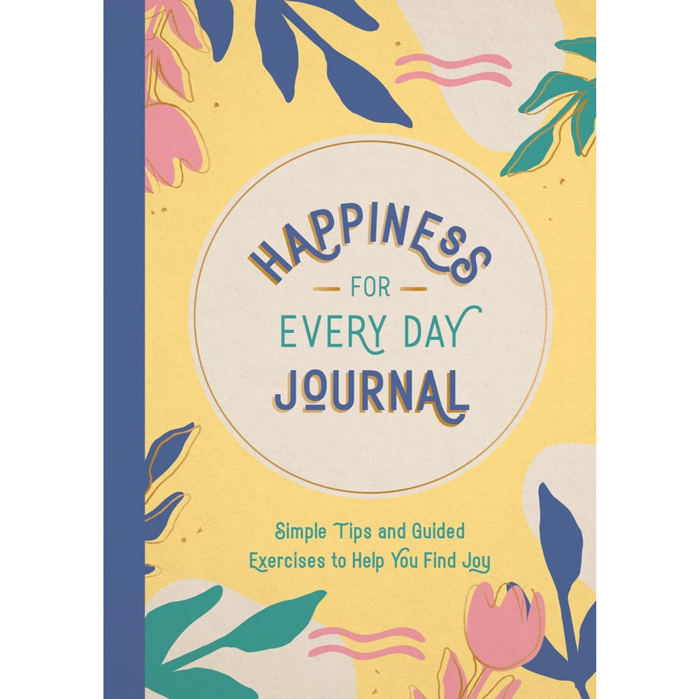 Produktbild för Happiness for Every Day Journal: Simple Tips and Guided Exercises to Help You Find Joy (häftad, eng)