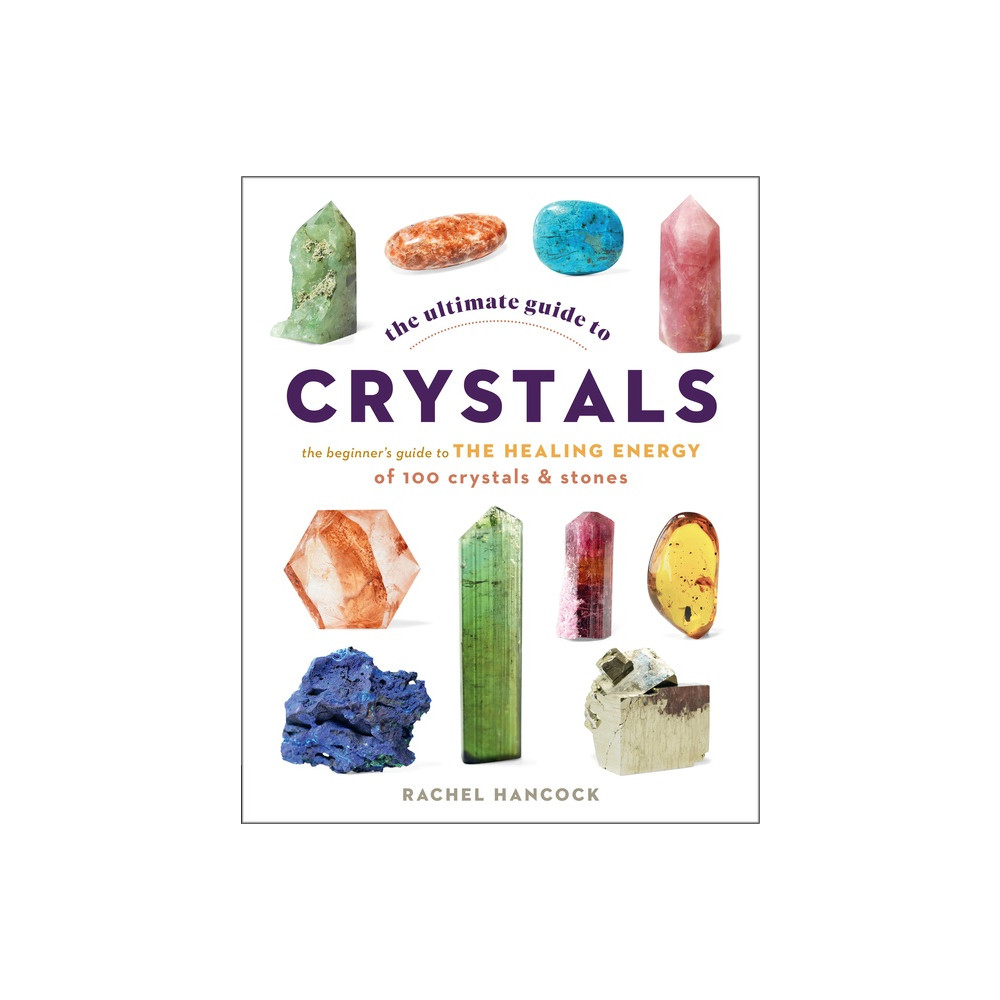 Produktbild för The Ultimate Guide to Crystals The Beginner's Guide to the H (häftad, eng)
