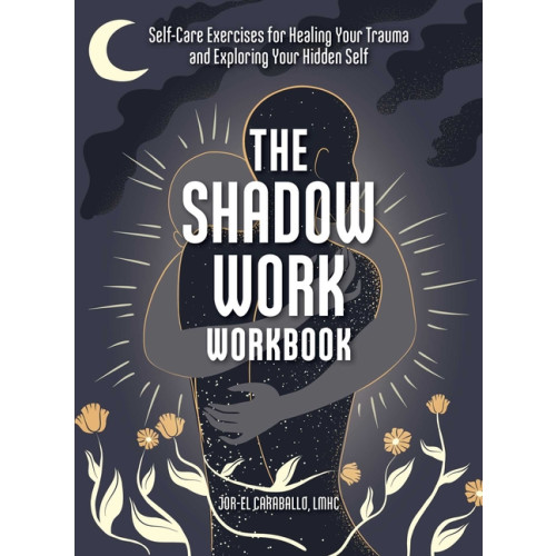 Jor-El Caraballo Shadow Work Workbook (häftad, eng)