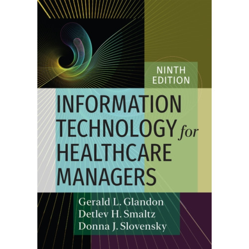 Health Administration Press Information Technology for Healthcare Managers (inbunden, eng)