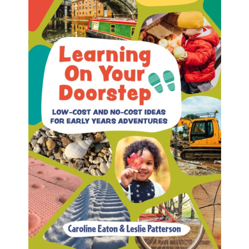 Bloomsbury Publishing PLC Learning On Your Doorstep (häftad, eng)
