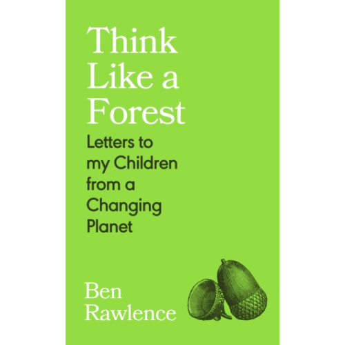 Vintage Publishing Think Like a Forest (inbunden, eng)