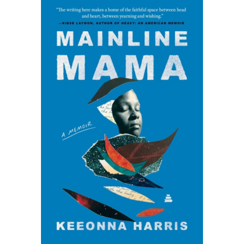 Harpercollins publishers inc Mainline Mama (häftad, eng)