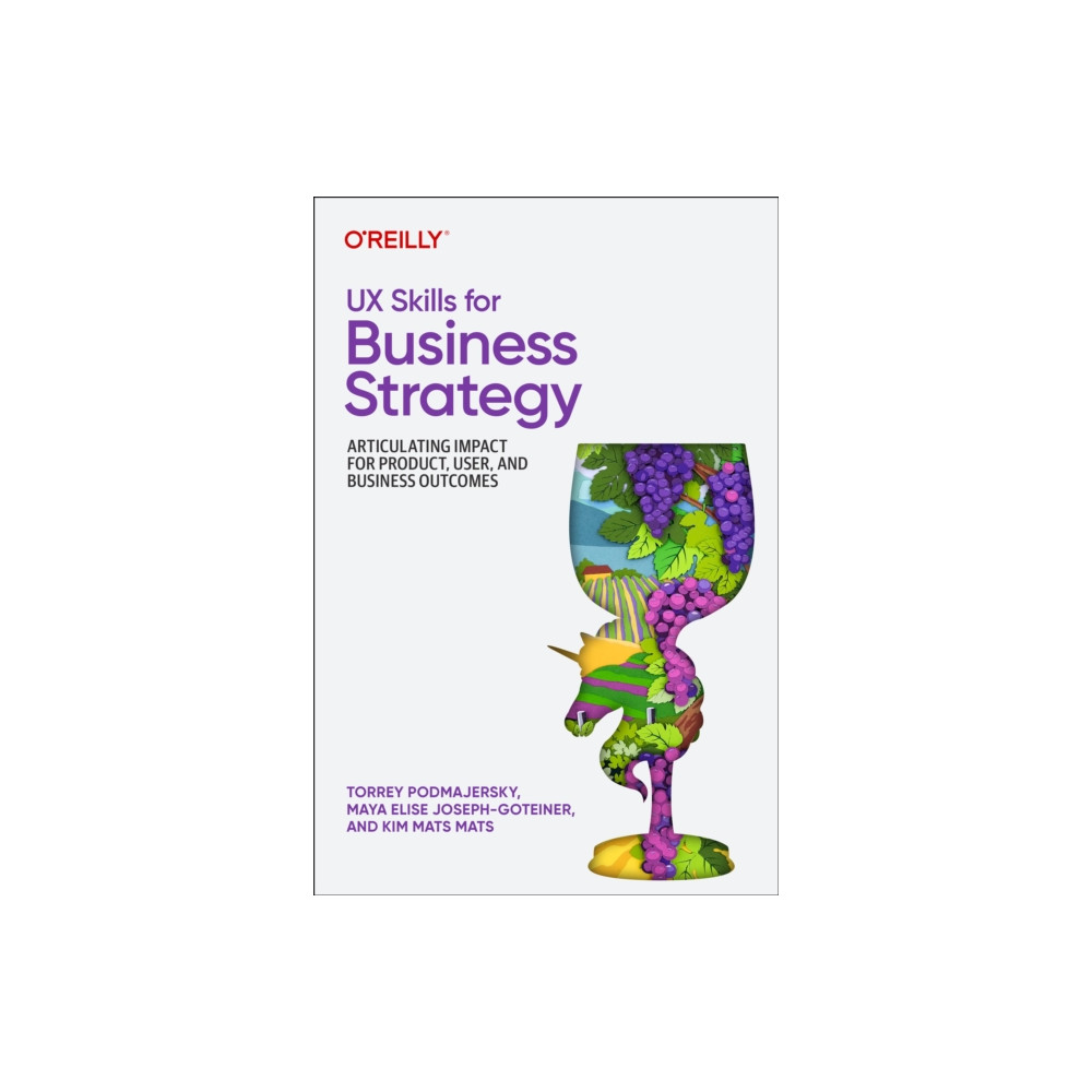 Produktbild för UX Skills for Business Strategy (häftad, eng)