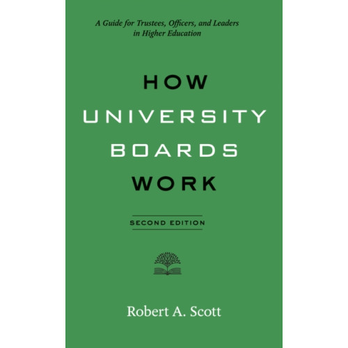 Johns Hopkins University Press How University Boards Work (häftad, eng)