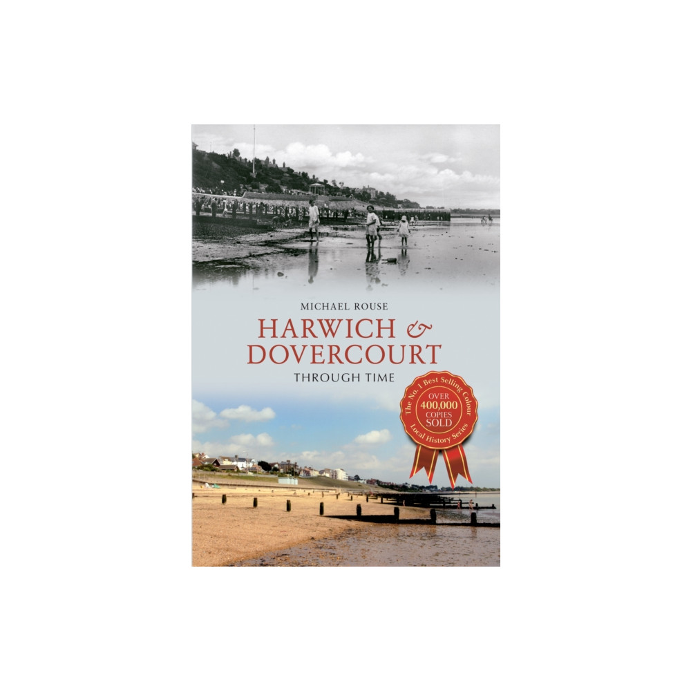 Produktbild för Harwich & Dovercourt Through Time (häftad, eng)