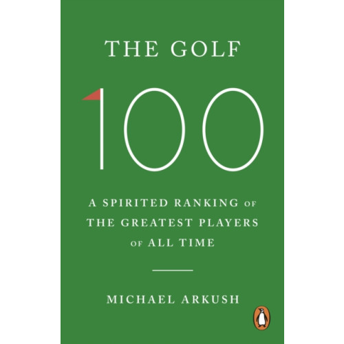 Ebury Publishing The Golf 100 (häftad, eng)