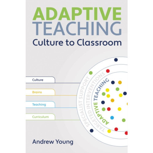 Crown House Publishing Adaptive Teaching (häftad, eng)