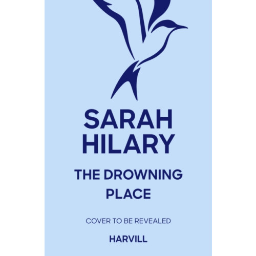 Vintage Publishing The Drowning Place (inbunden, eng)