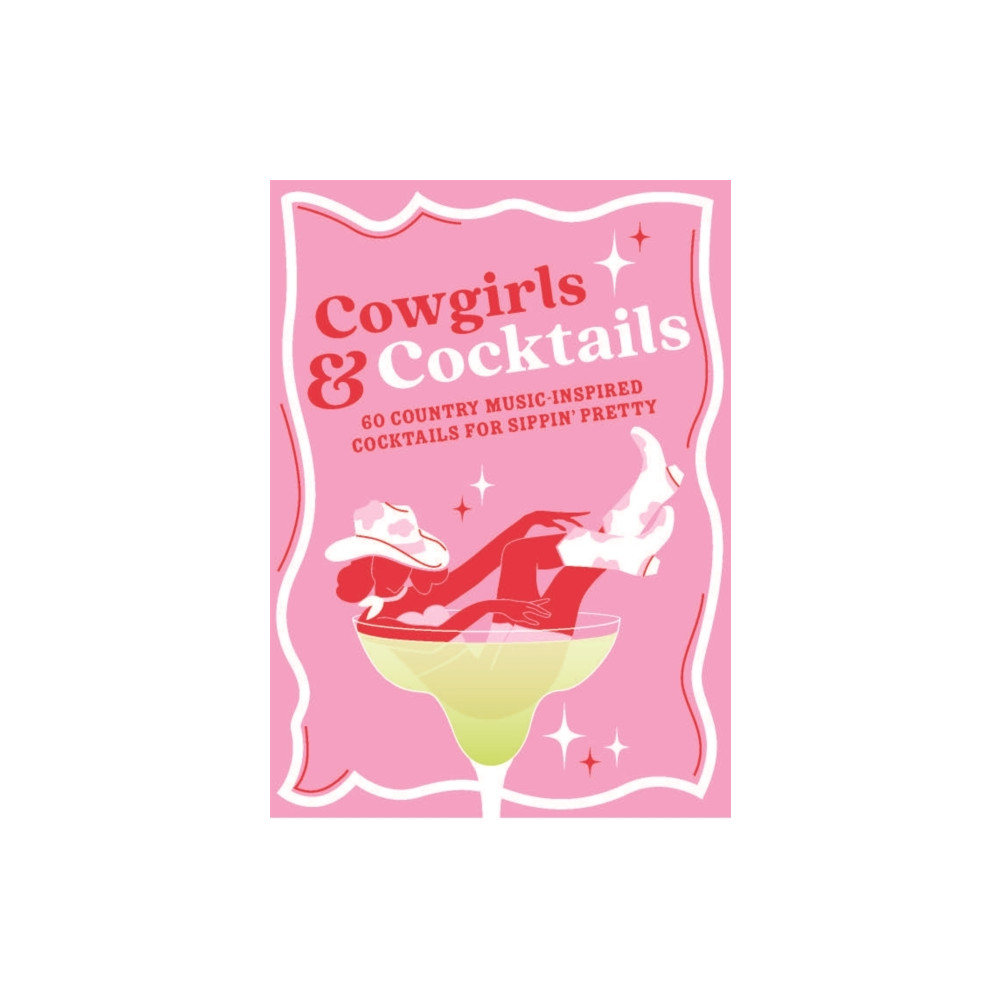Produktbild för Cowgirls & Cocktails (inbunden, eng)