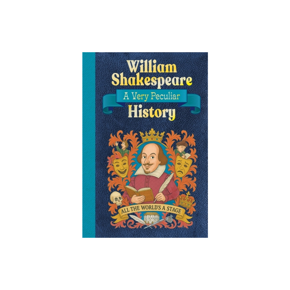 Produktbild för William Shakespeare: A Very Peculiar History (inbunden, eng)