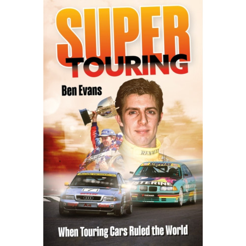 Pitch Publishing Ltd Super Touring (inbunden, eng)