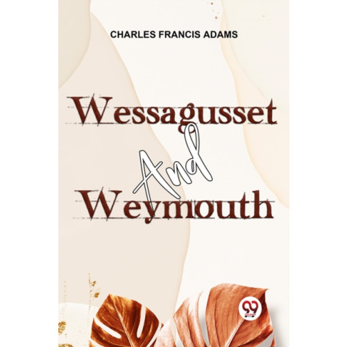 Double 9 Books Wessagusset And Weymouth (häftad, eng)