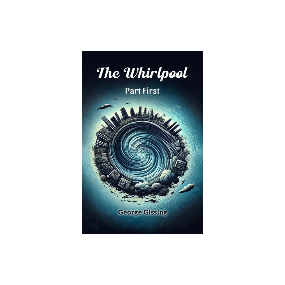 Produktbild för The Whirlpool Part First (häftad, eng)