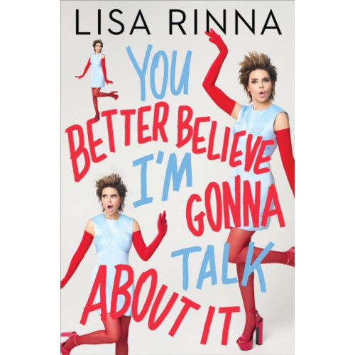 Harpercollins publishers inc You Better Believe I'm Gonna Talk About It (inbunden, eng)