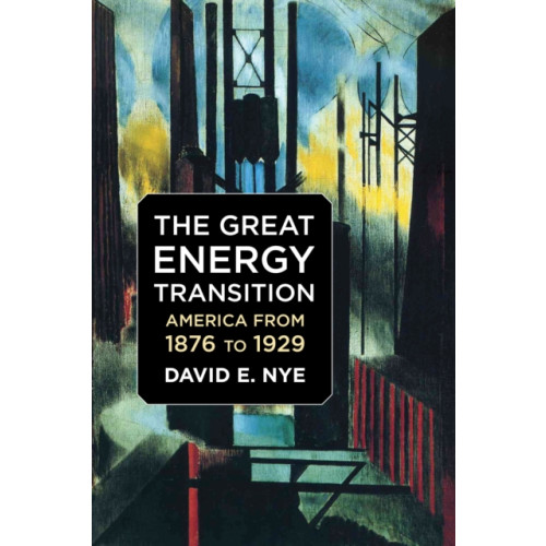 Mit press ltd The Great Energy Transition (häftad, eng)