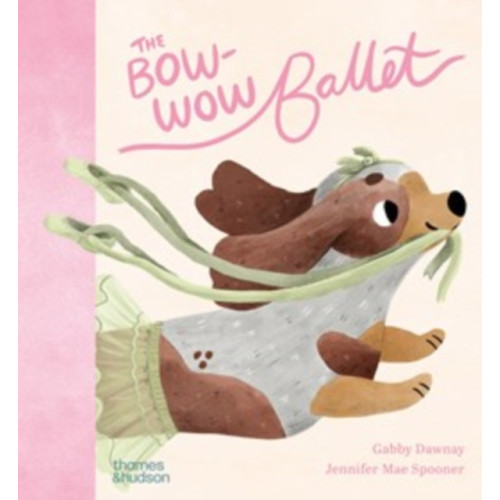 Thames & Hudson Ltd The Bow-Wow Ballet (inbunden, eng)