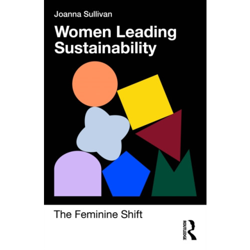 Taylor & francis ltd Women Leading Sustainability (häftad, eng)