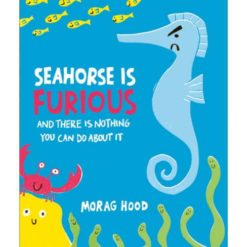 Simon & Schuster Ltd Seahorse is Furious (häftad, eng)