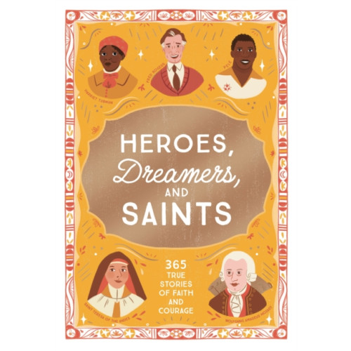 Tommy Nelson Heroes, Dreamers, and Saints (inbunden, eng)