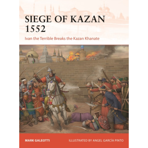 Bloomsbury Publishing PLC Siege of Kazan 1552 (häftad, eng)