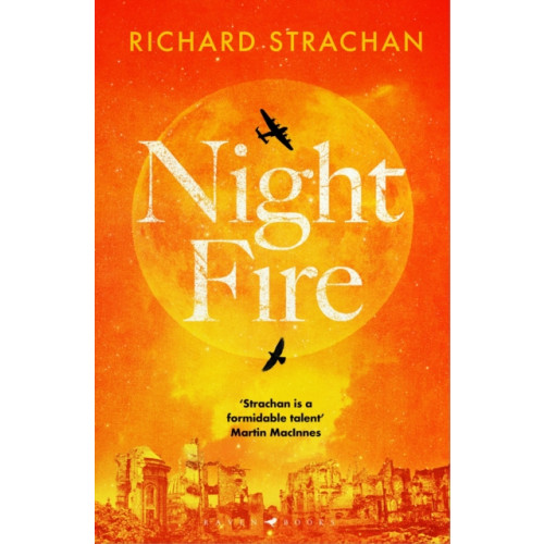 Bloomsbury Publishing PLC Night Fire (inbunden, eng)