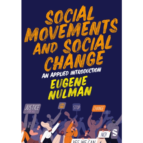 Sage Publications Ltd Social Movements and Social Change: An Applied Introduction (häftad, eng)