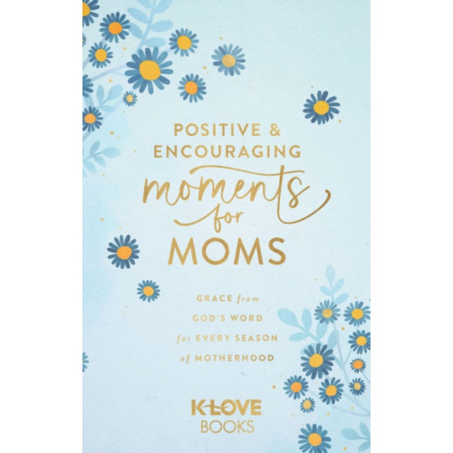 Forefront Books Positive and Encouraging Moments for Mom (häftad, eng)