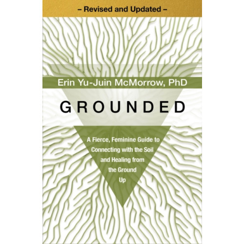 Sounds True Inc Grounded (häftad, eng)