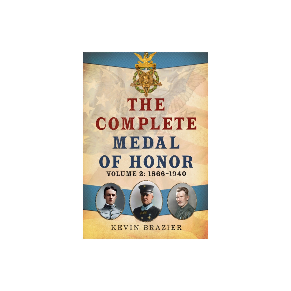 Produktbild för The Complete Medal of Honor (inbunden, eng)