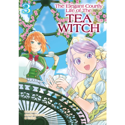 Titan Books Ltd The Elegant Courtly Life of the Tea Witch Vol.3 (häftad, eng)