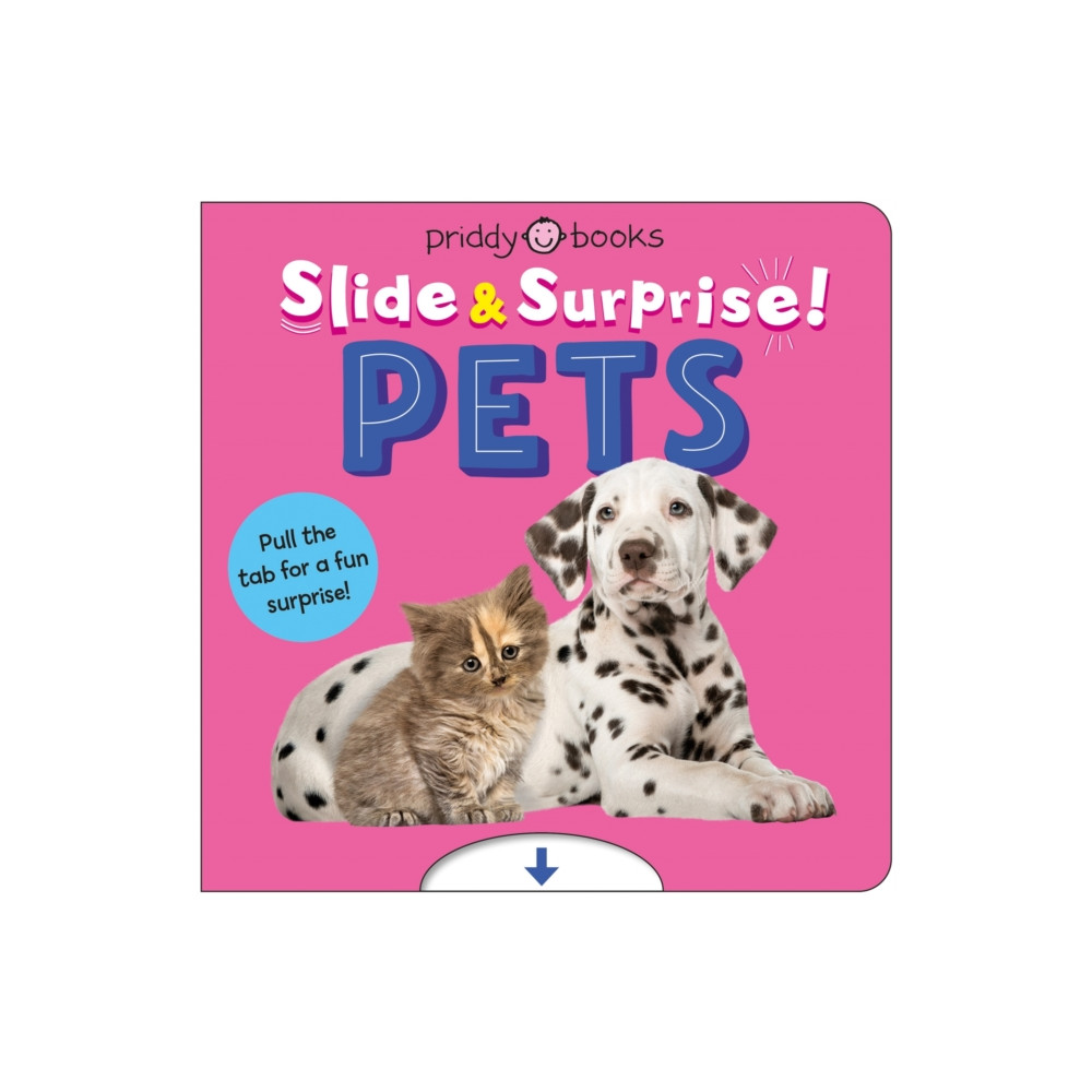 Produktbild för Pets (Slide & Surprise!) (bok, board book, eng)