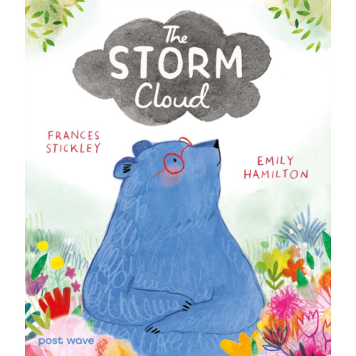 Post Wave Publishing UK Ltd The Storm Cloud (inbunden, eng)
