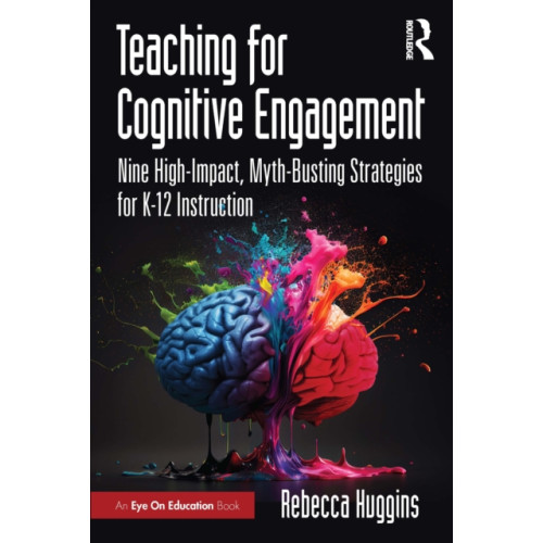 Taylor & francis ltd Teaching for Cognitive Engagement (häftad, eng)