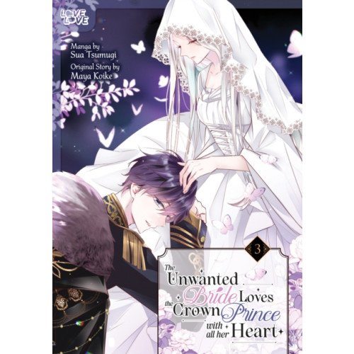 Tokyopop Press Inc The Unwanted Bride Loves the Crown Prince With All Her Heart, Volume 3 (häftad, eng)