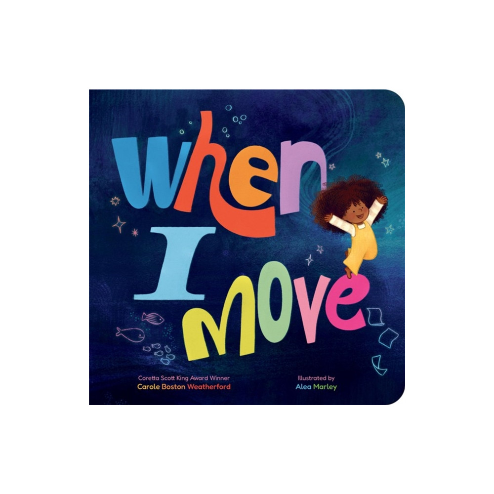 Produktbild för When I Move (bok, board book, eng)
