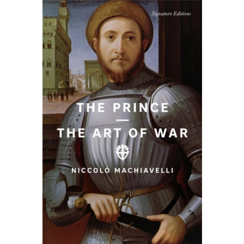 Union Square & Co. The Prince and The Art of War (Signature Editions) (häftad, eng)