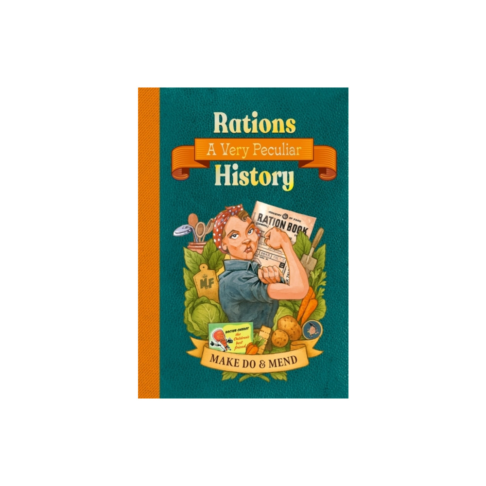 Produktbild för Rations: A Very Peculiar History (inbunden, eng)