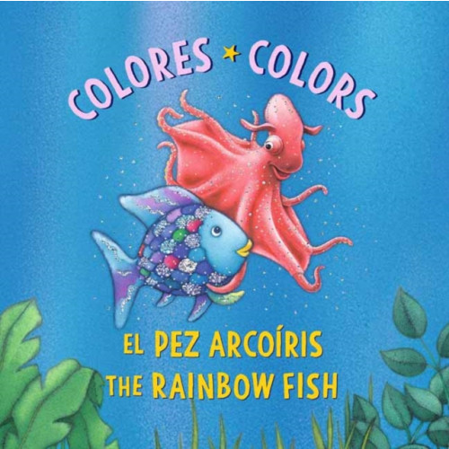 North-South Books El Pez Arcoiris: Colores / The Rainbow Fish: Colors: (Bilingual Edition) (bok, board book, spa)