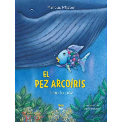 North-South Books El Pez Arcoiris trae la paz (Spanish Edition) (inbunden, spa)