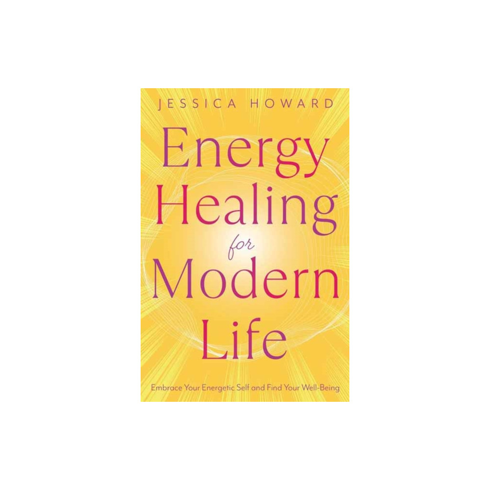 Produktbild för Energy Healing for Modern Life (häftad, eng)