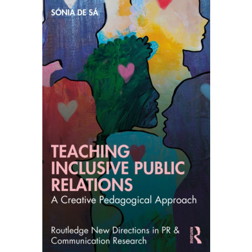 Taylor & francis ltd Teaching Inclusive Public Relations (häftad, eng)
