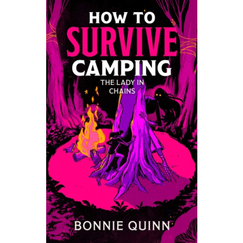 Simon & Schuster Ltd How to Survive Camping: The Lady in Chains (häftad, eng)