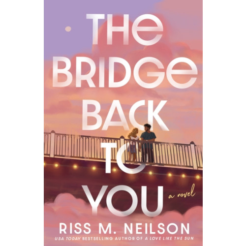 Orion Publishing Co The Bridge Back to You (häftad, eng)