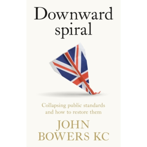 Manchester university press Downward spiral (häftad, eng)