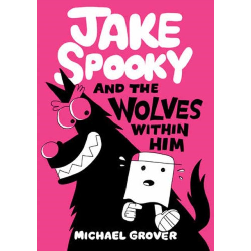 Astra Publishing House Jake Spooky And the Wolves Within Him (inbunden, eng)